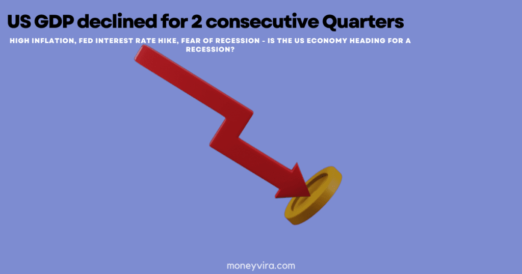2 consecutive quarters of decline in GDP: is the US economy in a recession?