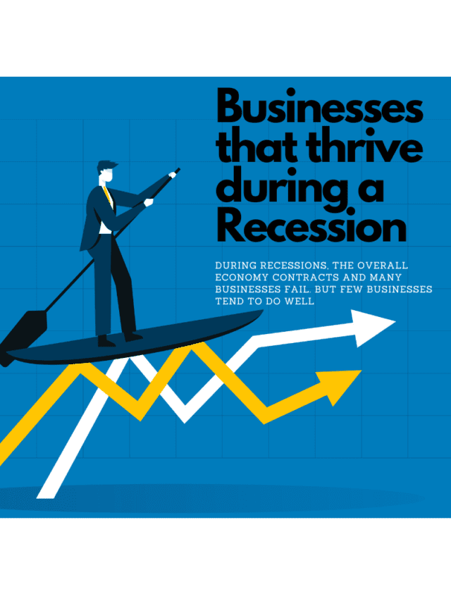 Businesses that thrive in a Recession